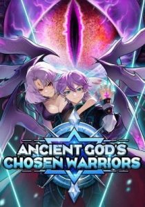 Ancient God's Chosen Warriors