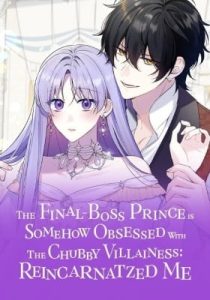 Odebu Akujo ni Tensei Shitara, Naze ka Last Boss Ouji-sama ni Shuuchaku sareteimasu